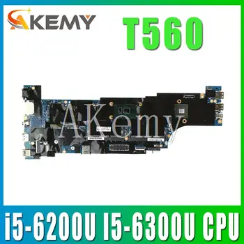 Akemy Lenovo Thinkpad T560 W560S P50S Laotop Mainboard T560 Plokštė w/ i5-6200U I5-6300U CPU, 2GB GPU